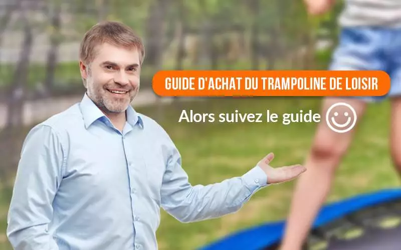 Guide achat trampoline de loisir